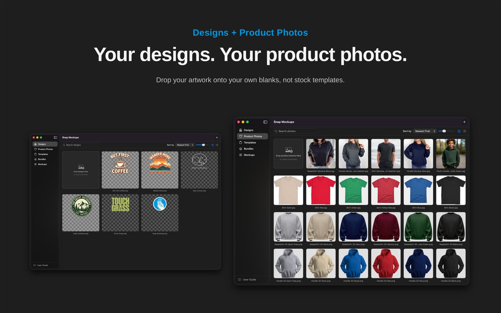 Your designs, your product photos - drop your artwork onto your own blanks
